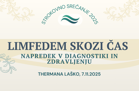 Limfedem skozi čas - napredek v diagnostiki in zdravljenju